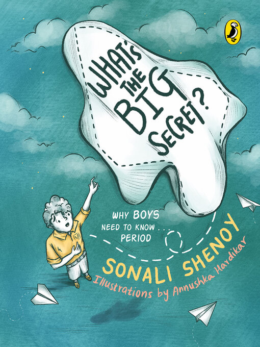 Title details for What's the big secret? by Sonali Shenoy - Available